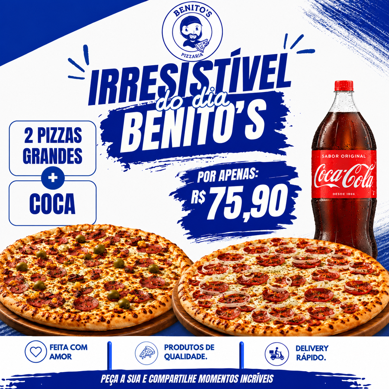 Irresistível do Dia Benito's (G)